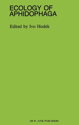 Ecology of Aphidophaga - Hodek, Ivo (Editor)