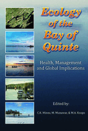 Ecology of the Bay of Quinte: Health, Management and Global Implications