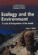 Ecology & the Environment: A Look at Ecosystems of the World