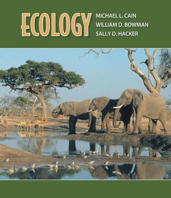Ecology - Cain, Michael L (Editor), and Bowman, William D, and Hacker, Sally D