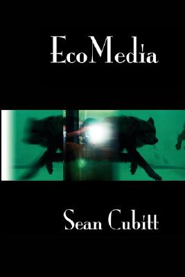 Ecomedia - Cubitt, Sean