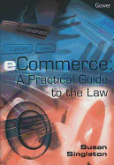 Ecommerce: A Practical Guide to the Law
