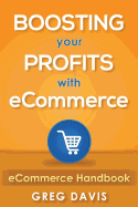 Ecommerce Handbook: Boosting Your Profits with Ecommerce