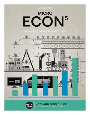 Econ Micro (with Econ Micro Online, 1 Term (6 Months) Printed Access Card) - McEachern, William A