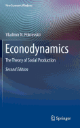 Econodynamics: The Theory of Social Production