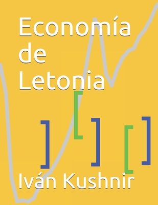 Econom?a de Letonia - Kushnir, Ivn