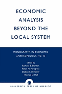 Economic Analysis Beyond the Local System