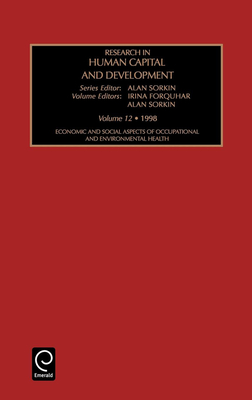 Economic and Social Aspects of Occupational and Environmental Health - Sorkin, Alan L, and Forquhar, Irina