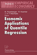 Economic Applications of Quantile Regression