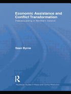 Economic Assistance and Conflict Transformation: Peacebuilding in Northern Ireland