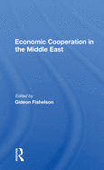 Economic Cooperation in the Middle East