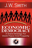 Economic Democracy: A Grand Strategy for World Peace and Prosperity