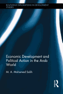 Economic Development and Political Action in the Arab World