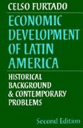 Economic Development of Latin America: Historical Background and Contemporary Problems