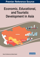 Economic, Educational, and Touristic Development in Asia