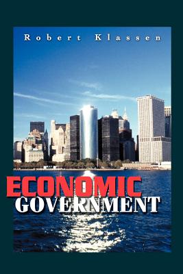 Economic Government - Klassen, Robert