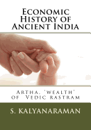 Economic History of Ancient India: Artha, 'Wealth' of Vedic Rastram