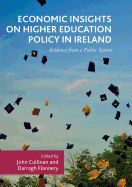 Economic Insights on Higher Education Policy in Ireland: Evidence from a Public System