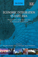 Economic Integration in East Asia: Perspectives from Spatial and Neoclassical Economics