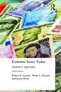 Economic Issues Today: Alternative Approaches
