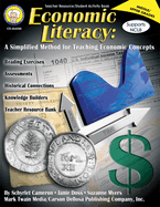Economic Literacy, Grades 6 - 12: A Simplified Method for Teaching Economic Concepts