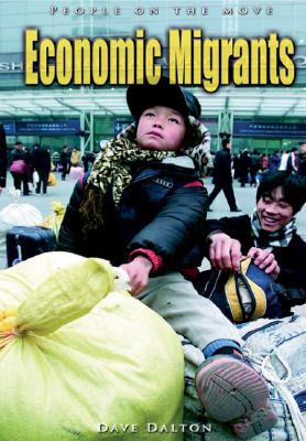 Economic Migrants - Dalton, Dave