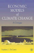 Economic Models of Climate Change: A Critique