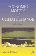 Economic Models of Climate Change: A Critique