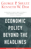 Economic Policy Beyond the Headlines