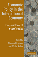 Economic Policy in the International Economy: Essays in Honor of Assaf Razin