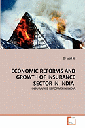 Economic Reforms and Growth of Insurance Sector in India