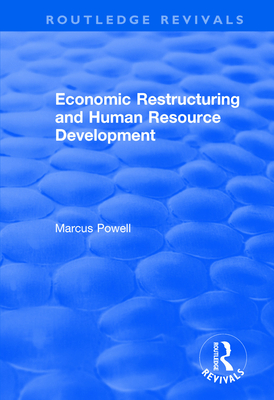 Economic Restructuring and Human Resource Development - Black, Maragret, and Powell, Marcus