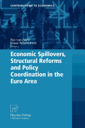 Economic Spillovers, Structural Reforms and Policy Coordination in the Euro Area