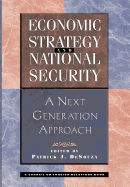 Economic Strategy and National Security: A Next Generation Approach