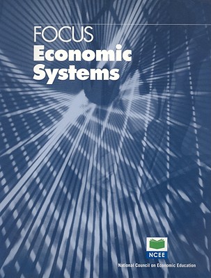 Economic Systems - McCorkle, Sarapage, and Meszaros, Bonnie T, and Odorzynski, Sandra J