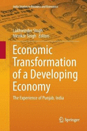 Economic Transformation of a Developing Economy: The Experience of Punjab, India
