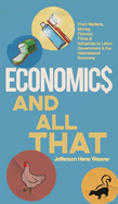 Economics and All That