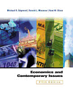 Economics and Contemporary Issues - Edgmand, Michael R, and Moornaw, Ronald L, and Olson, Kent W