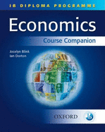 Economics: Course Companion : IB Diploma Programme