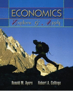 Economics: Explore and Apply and Companion Website Plus