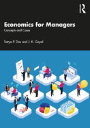 Economics for Managers: Concepts and Implications
