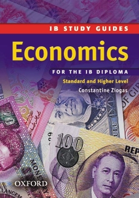 Economics for the IB Diploma: Study Guide - Ziogas, Constantine