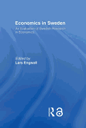 Economics in Sweden: An Evaluation of Swedish Research in Economics