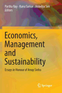 Economics, Management and Sustainability: Essays in Honour of Anup Sinha