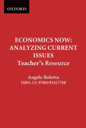 Economics Now: Analyzing Current Issues