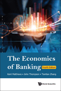 Economics of Banking (4th Ed)