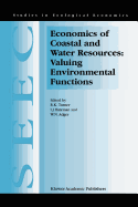Economics of Coastal and Water Resources: Valuing Environmental Functions