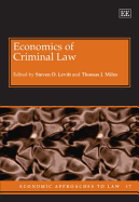 Economics of Criminal Law - Levitt, Steven D (Editor), and Miles, Thomas J (Editor)