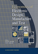 Economics of Electronic Design, Manufacture and Test