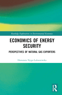 Economics of Energy Security: Perspectives of Natural Gas Exporters